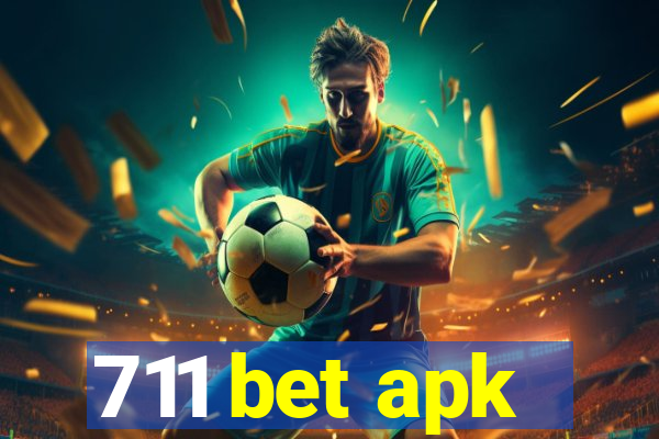 711 bet apk